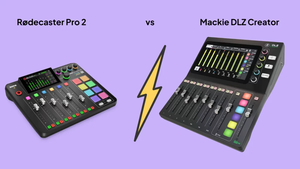 Røde Rodecaster Pro II vs Mackie DLZ Creator Review Test Vergleich