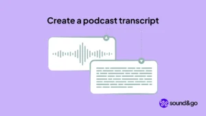 Have your podcast transcribed - Automatic transcription Podcast tanscribing